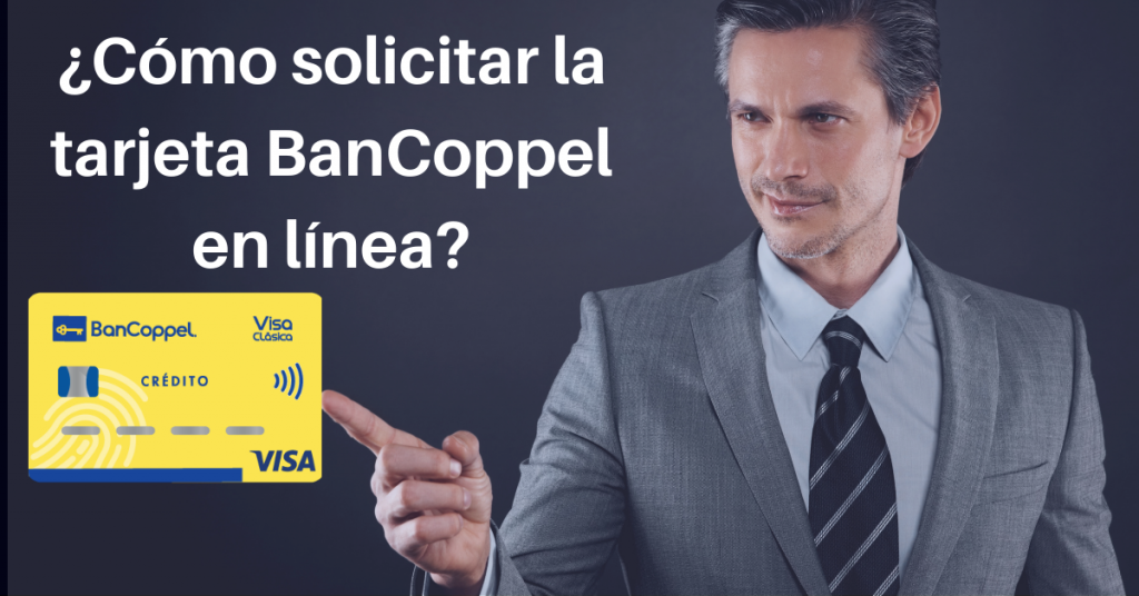 Solicitar La Tarjeta Bancoppel En Linea Tarjetas De Credito 1963